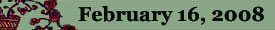 February 16, 2008