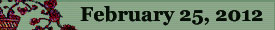February 25, 2012